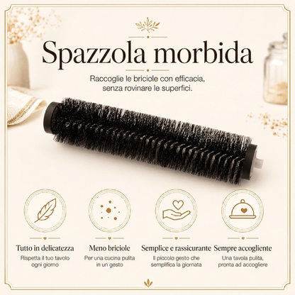 Spazzola morbida - raccoglie le briciole senza rovinare le superfici